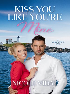 cover image of Kiss You Like You're Mine